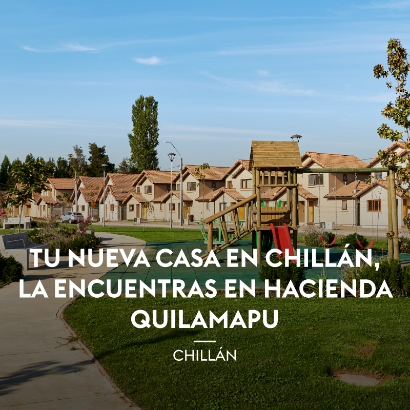 TU CASA EN CHILLÁN HOY